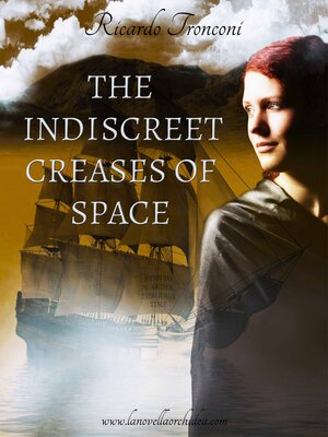 cover image of The indiscreet creases of space, or how to wander through time